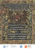 Conference Transregional Territories – Crossing Borders in the Time of Ferdinand I. Conference Transregional Territories – Crossing Borders in the Time of Ferdinand I.
