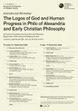 Mezinárodní workshop: The Logos of God and Human Progress in Philo of Alexandria and Early Christian Philosophy Mezinárodní workshop: The Logos of God and Human Progress in Philo of Alexandria and Early Christian Philosophy